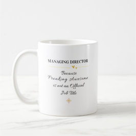 Managing Director Office Quote コーヒーマグカップ