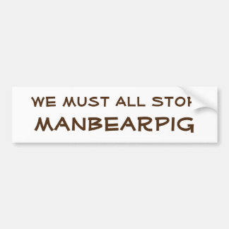 ManBearPig バンパーステッカー