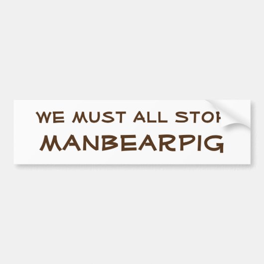 ManBearPig バンパーステッカー (正面)