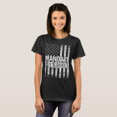 Mandate Freedom American Flag Support Medical Free Tシャツ (正面フル)