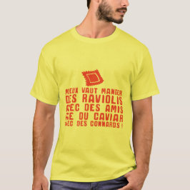 manger raviolis amis caviar connards citation tシャツ