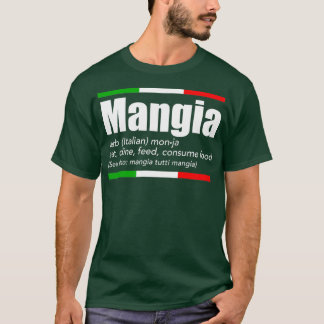 Mangiaスラングイタリアン英おもしろい語ことわざItaly H Tシャツ