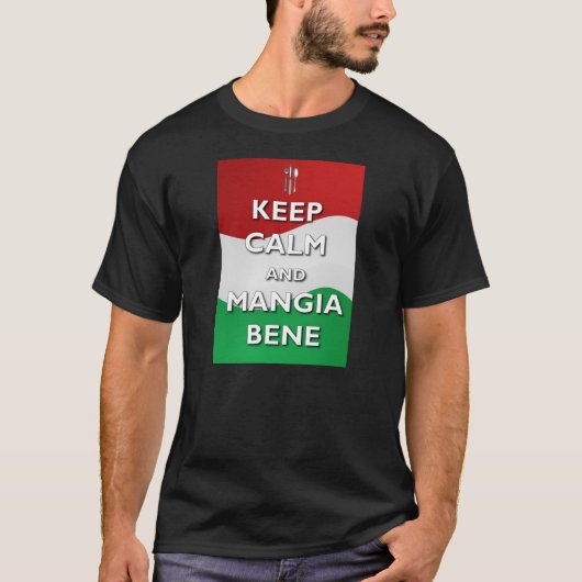 Mangia穏やかなBeneイタリアのTシャツを保って下さい Tシャツ (正面)