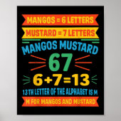 Mangos Mustard 67 Tee Funny Alphabet Code M Meme F ポスター (正面)