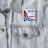 Manos Fuera de Cuba 缶バッジ (インサイチュ)