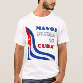 Manos Fuera De Cuba Tシャツ