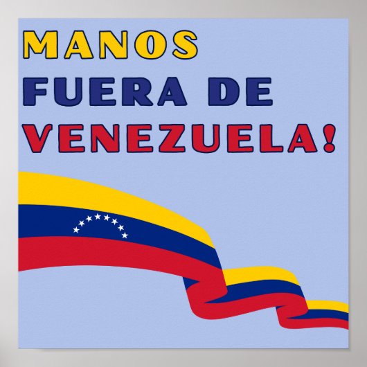 Manos Fuera De Venezuela ポスター (正面)