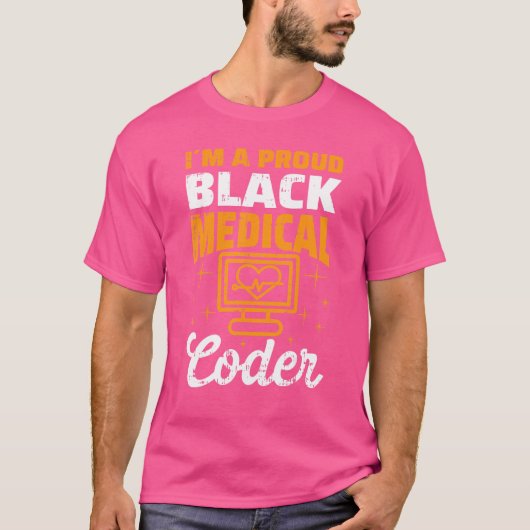 Mans Im A Black Medical Coder誇りを持ったの医療コード Tシャツ (正面)