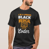 Mans Im A Black Medical Coder誇りを持った Medical Coder Tシャツ (正面)