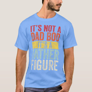 Mans Its Not AパパBod Its A Father姿おもしろいR Tシャツ