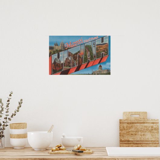 Manti Nat'l Forest, Utah - Large Letter Scenes ポスター (キッチン)