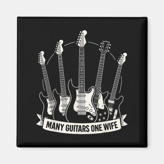 Many Guitars One Wife Funny Musician Guitarist Hum マグネット (正面)