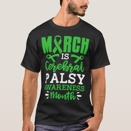 March Is Cerebral Palsy Awareness Month CP Fighter Tシャツ (正面)