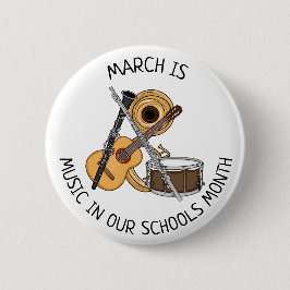 March is Music in our Schools Month 缶バッジ