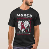 March Is National Multiple Myeloma Awareness Month Tシャツ (正面)