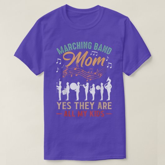 Marching Band Mom Yes They Are All My Kids - Cute  Tシャツ (デザイン正面)