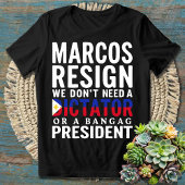 Marcosは独裁政権にノーを辞任バンガー大統領 Tシャツ