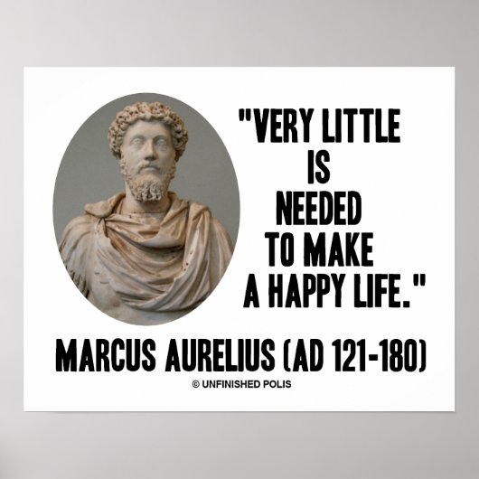 Marcus Aureliusほとんど必要なく幸せな生活を作る ポスター (正面)