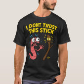 Marcus I Dont Trust This Stick Funny Worm Meme Men Tシャツ (正面)
