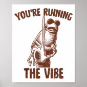 Marcus The Worm You're Ruining The Vibe  ポスター (正面)