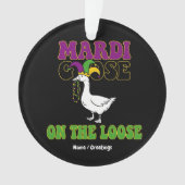 Mardi Goose On The Loose Funny Fat Tuesday Design オーナメント (正面)