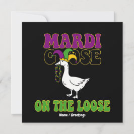 Mardi Goose On The Loose Funny Fat Tuesday Design 招待状