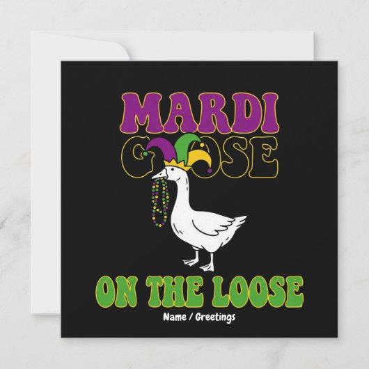 Mardi Goose On The Loose Funny Fat Tuesday Design 招待状 (正面)