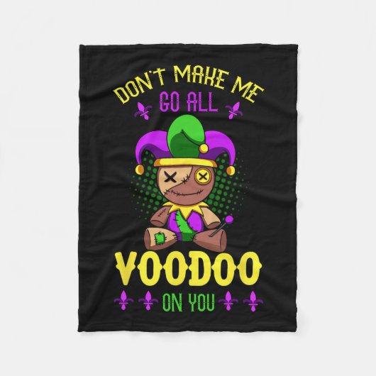 Mardi Grasのコストでブードゥーを全部行かせてはいけない フリースブランケット (正面)