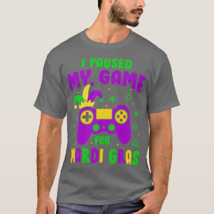Mardi Grasのビデオゲームコントロールのためにゲームを一時停止 Tシャツ