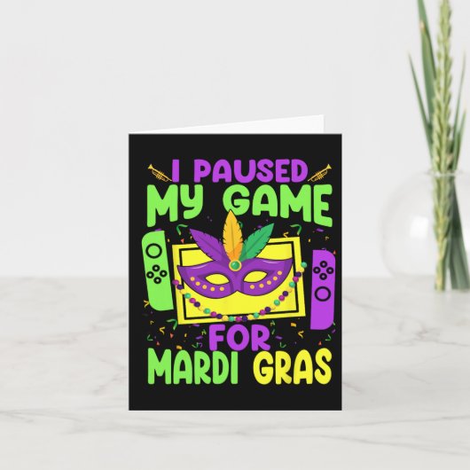 Mardi Grasビデオゲームゲーマーコンの私のゲームを一時停止 カード (正面)