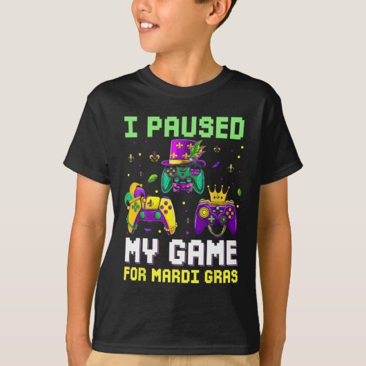 Mardi Gras用の私のゲームを一時停止ビデオゲームマーディGra Tシャツ (正面)