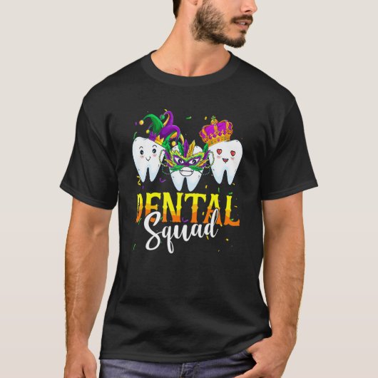 Mardi Gras Carnival Dental Squad New Orlean Dentis Tシャツ (正面)