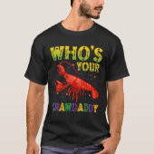 Mardi Gras Carnival Who's Your Crawdaddy Funny Ani Tシャツ (正面)