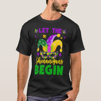 Mardi Gras Costume Let The Shenanigans Begin Mardi Tシャツ