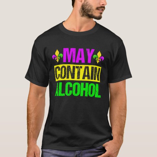 Mardi Gras Costume May Contain Alcohol  Party Men  Tシャツ (正面)
