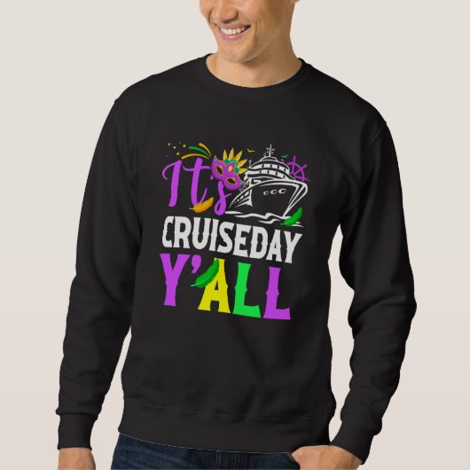 Mardi Gras Cruiseday Y'all celebrations parade par スウェットシャツ (正面)