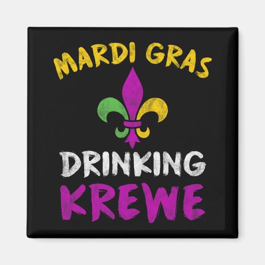 Mardi Gras Drinking Krewe Shirt Group Squad New Or マグネット (正面)