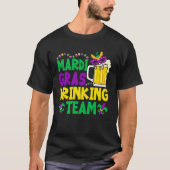 Mardi Gras Drinking Team - Funny Mardi gras Tシャツ (正面)