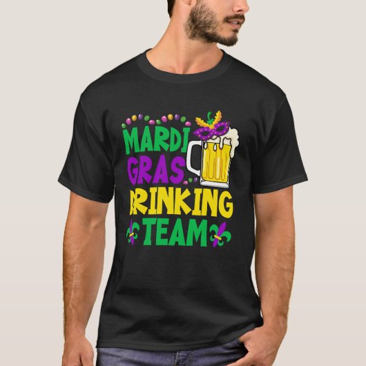 Mardi Gras Drinking Team - Funny Mardi gras Tシャツ (正面)