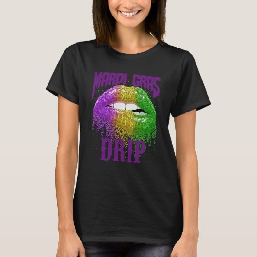 Mardi Gras Drip  New Orleans Carnival Fat Tuesdays Tシャツ (正面)