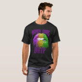 Mardi Gras Drip  New Orleans Carnival Fat Tuesdays Tシャツ (正面フル)