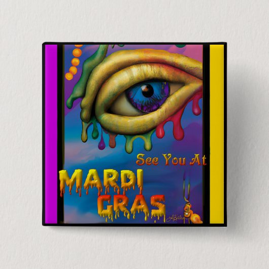 Mardi Gras Eyeでお会い 缶バッジ (正面)