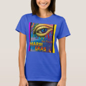 Mardi Gras Eyeでお会い Tシャツ (正面)