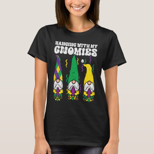 Mardi Gras Hanging With My Gnomies Gnomes Men Wome Tシャツ (正面)