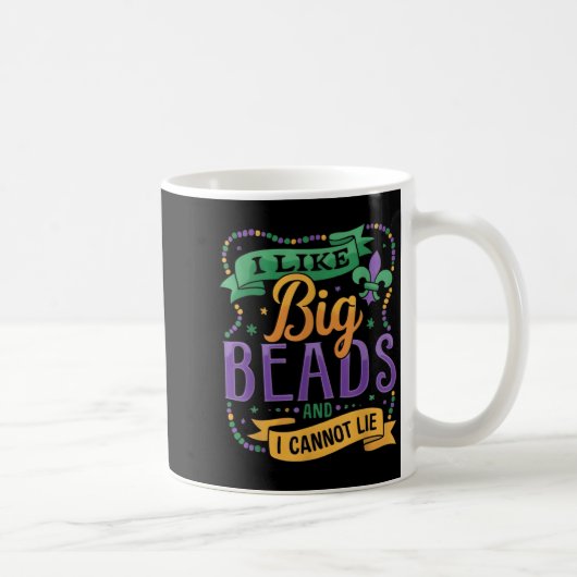 Mardi Gras I Like Big Beads And I Cannot Lie Funny コーヒーマグカップ (右)