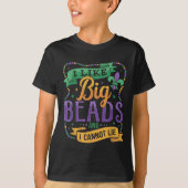 Mardi Gras I Like Big Beads And I Cannot Lie Funny Tシャツ (正面)