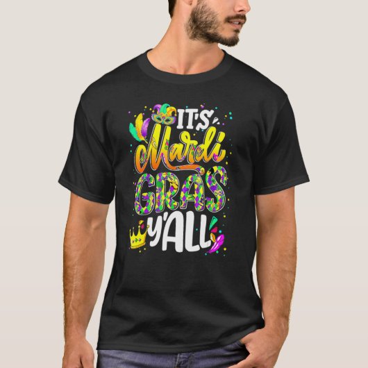 Mardi Gras Its Mardi Gras Yall Women Men Mask Part Tシャツ (正面)