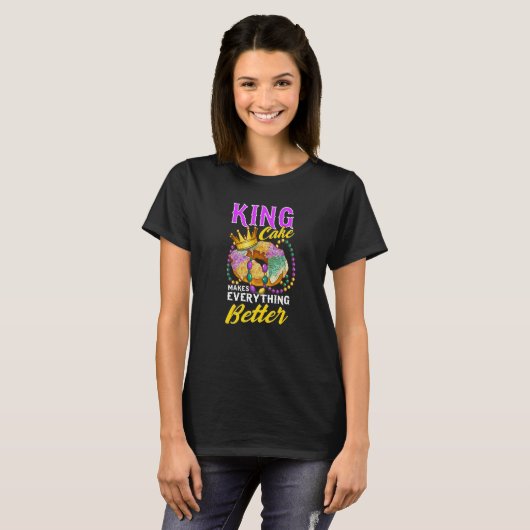 Mardi Gras King Cake Makes Everything Better   1 Tシャツ (正面フル)