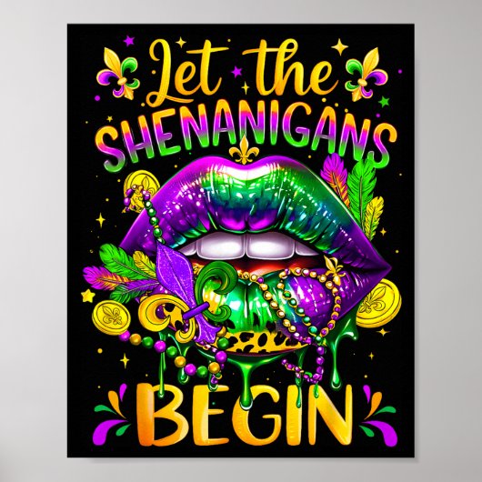 Mardi Gras Let The Shenanigans Begin Lips New Orle ポスター (正面)