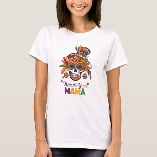 Mardi Gras Mama Carnival Vibes Tシャツ (正面)
